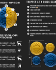 Trooper Dog Ball (Backordered Ships in 8 Weeks)